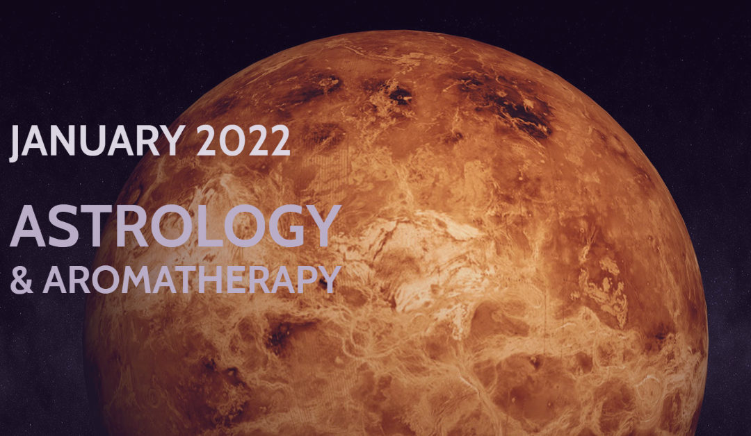 January Astrology & Aromatherapy