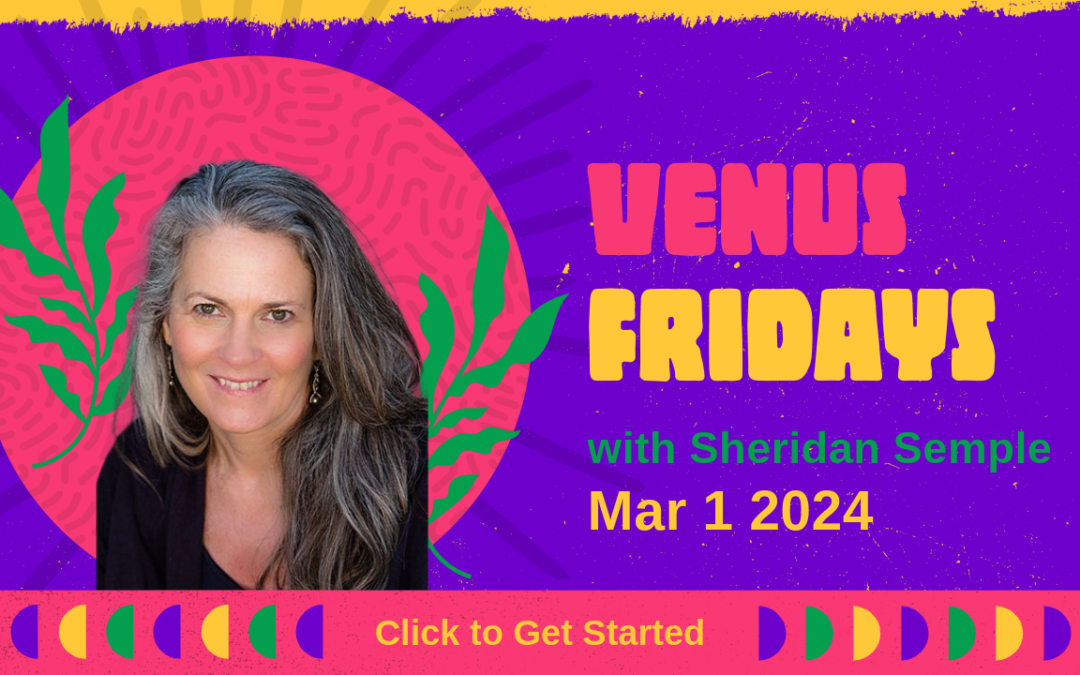 Venus Fridays — Mar 1, 2024