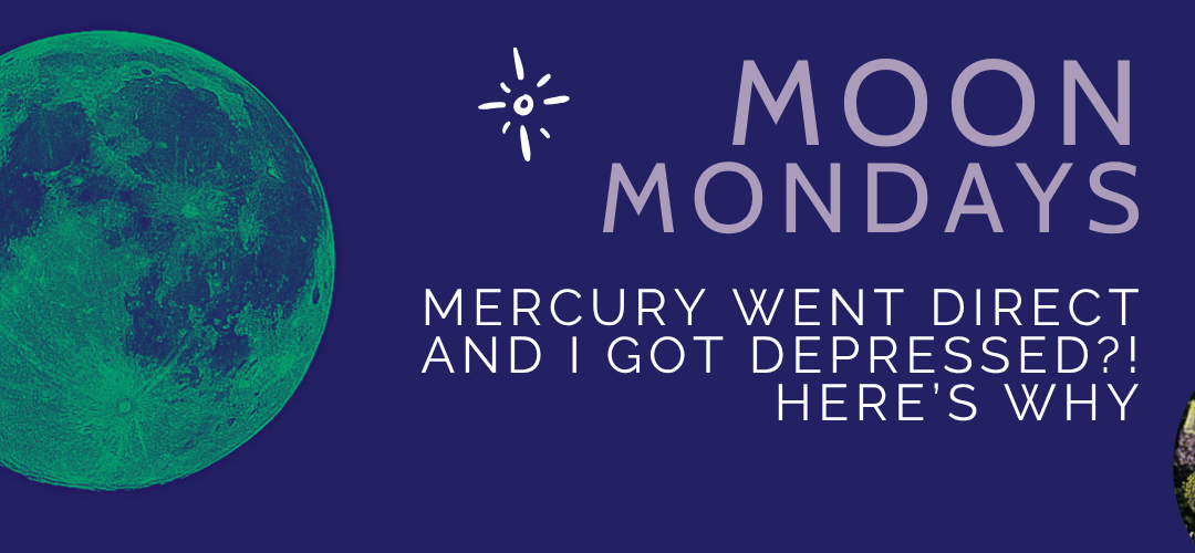 💥 Mercury Went Direct… And I Got Depressed?! Here’s Why (And What It Taught Me About Self-Sabotage)